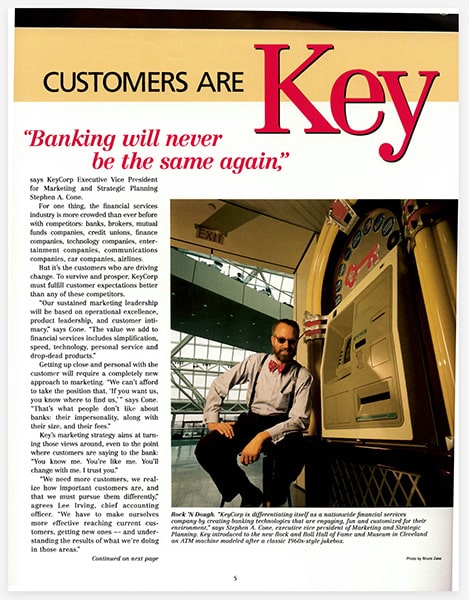 An image of a magazine article titled 'Customers are Key. Banking will never be the same again.'